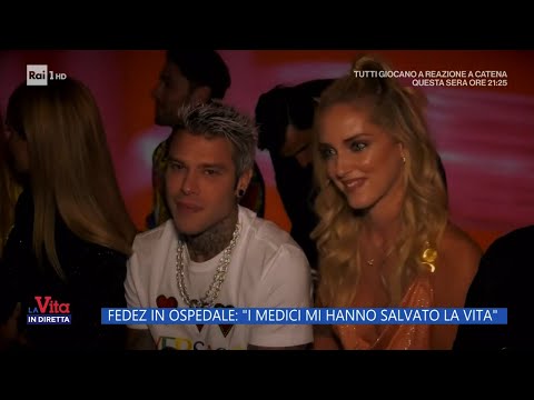 Fedez in ospedale: "I medici mi hanno salvato la vita" - La vita in diretta 30/09/2023