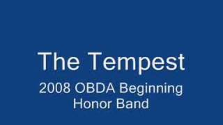 2008 OBDA Beginning Honor Band: The Tempest 2008 OBDA Beginning Honor Band: The Tempest