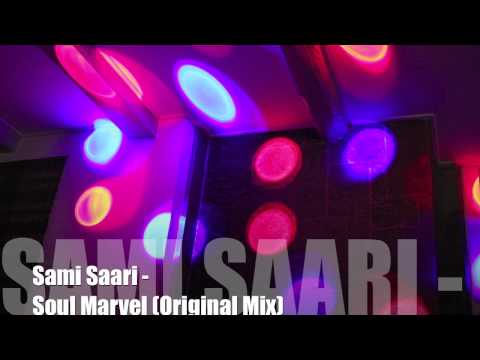 Sami Saari - Soul Marvel (Original Mix)