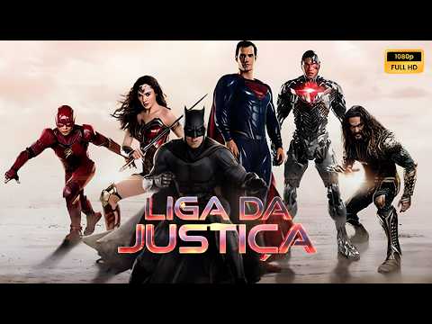Liga da Justiça (2017) Filme completo em português Revisão e fatos