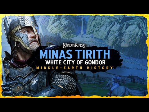 Minas Tirith: White City of Gondor | Lord of the Rings Lore