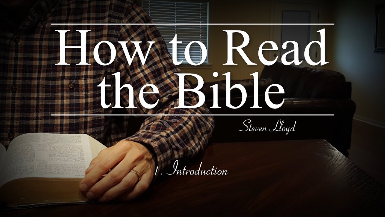  Introduction | How to Read the Bible