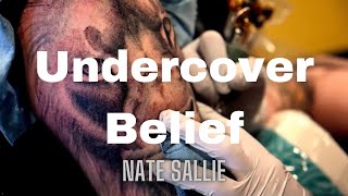 Nate Sallie - Undercover Belief (Lyric Video)