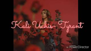 Download lagu Kali Uchis- Tyrant ft. Jorja Smith (lyrics) mp3