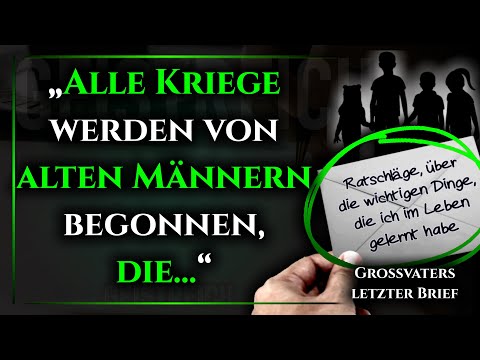 Großvaters letzter Brief: 16 wegweisende Zitate zur Inspiration & Motivation von James K. Flanagan