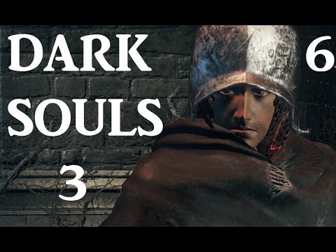 Dark Souls 3 - Deprived Playthrough PC - Part. 6