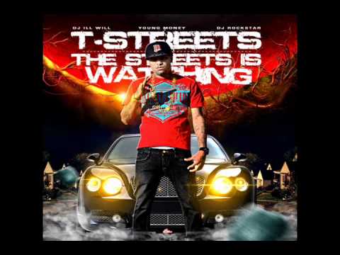 T-Streets - Trouble Maker (ft. Lil Wayne, Gudda Gudda & Jae Millz)[The Streets Is Watching]