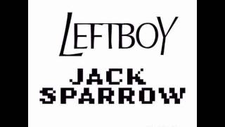 Jack Sparrow - Left Boy  / 30 minuten Version