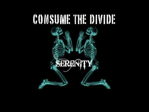 Consume The Divide-Serenity