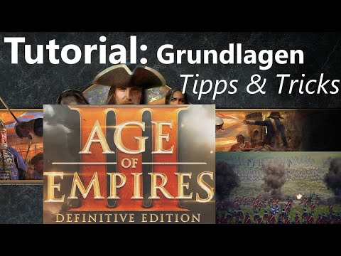 Age of Empires III: Definitive Edition Grundlagen Tutorial für Anfänger Tipps & Tricks [Deutsch RTS]
