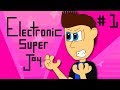 Let S Play Electronic Super Joy Part 1 ELECTRONIC SUPER RAGE