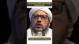 Download lagu ada yang lebih jahat dari pada dajjal •√• habib Taufiq assegaf mp3 Download lagu ada yang lebih jahat dari pada dajjal •√• habib Taufiq assegaf mp3