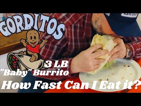 Gordito's 3 LB "Baby" Burrito in Seattle | How Fast Can I Eat It?