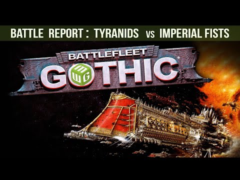 Tyranids vs Imperial Fists Battlefleet Gothic Battle Report Ep 15