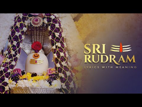 Sri Rudram – A Timeless Chant | Sanathana Vani