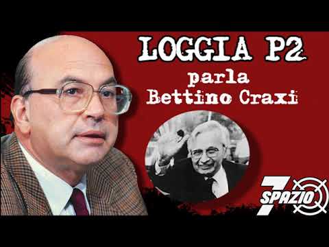 Loggia P2: parla Bettino Craxi (prima parte)