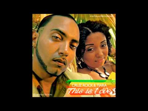 Cruz Rock ft. Tia- This is Love