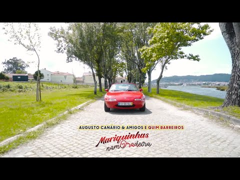 Augusto Canário & Amigos e Quim Barreiros - Mariquinhas namoradeira (Official video)