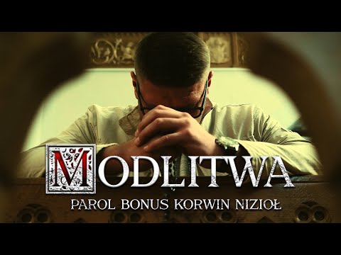 Parol Syndykat ft. Bonus RPK x Nizioł x Korwin ES  - MODLITWA // Prod. Czaha  (Official Video)