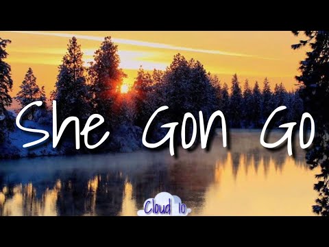 Trill Ryan - She Gon Go (lyrics)