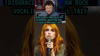 Paramore’s Hayley Williams calls out Michael Tait, former Newsboys/DC Talk singer #paramore