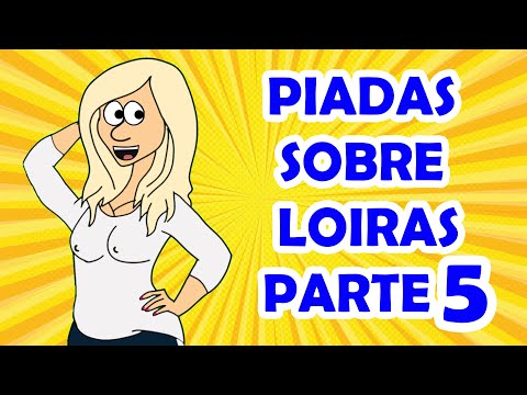 PIADAS ANIMADAS SOBRE LOIRAS PARTE 5 - HUMORISTA THIAGO DIAS