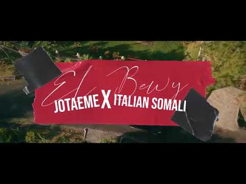 Italian Somali x Jota Eme x Monster   El Bewy Video Official