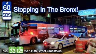 NYCT Bus: M60 SBS In The Bronx + Bx33, M125 via 149th Street & More!