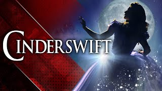 CINDERSWIFT- A Taylor Swift Unexpected Musical