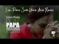 Cici Marissa Salam Rindu Buat Papa Mama Lagu Paling Sedih Untuk Anak Rantau