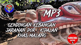 Download lagu (mp3) GENDINGAN TARI KEBANGAN JARANAN DOR / KIDALAN khas malang mp3