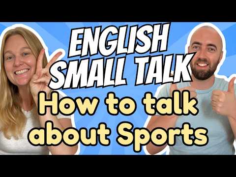 How to Talk About Sports in English : Starting Conversations in Daily Life English Vocab & Questions