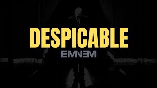 Eminem - Despicable [Lyrics] [4KUHD]