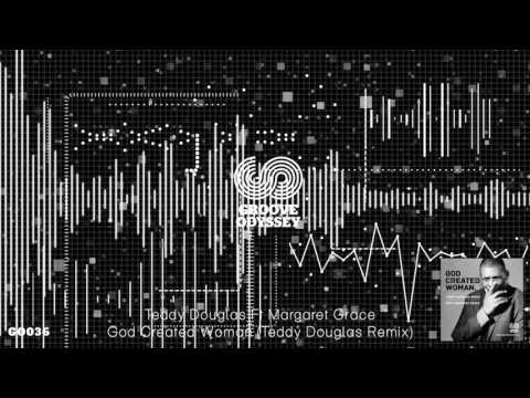 Teddy Douglas feat. Margarate Grace - God Created Woman