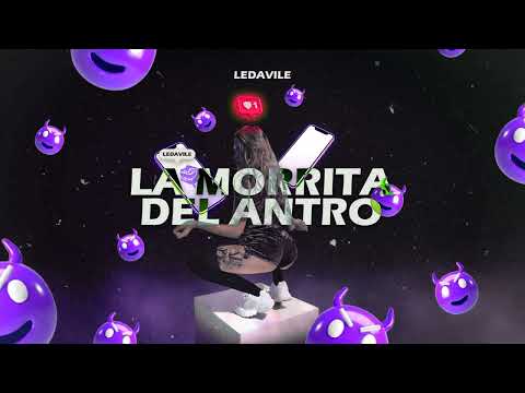 Ledavile - La Morrita Del Antro