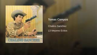 Chalino Sánchez - Tomas Campos