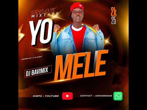 DJ BAVi MIX MIXTAPE YO MELE 2025 TLFN 509 43850029