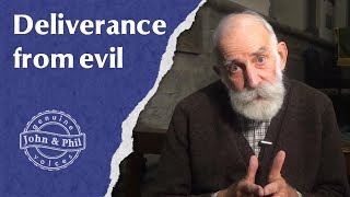 Deliverance from evil