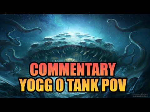 [Commentary] 25m Yogg 0 Tank POV (Solo and 2 Tank) - WOTLK Classic