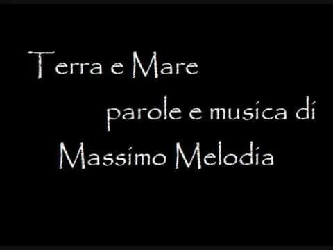 Terra e Mare - Massimo Melodia