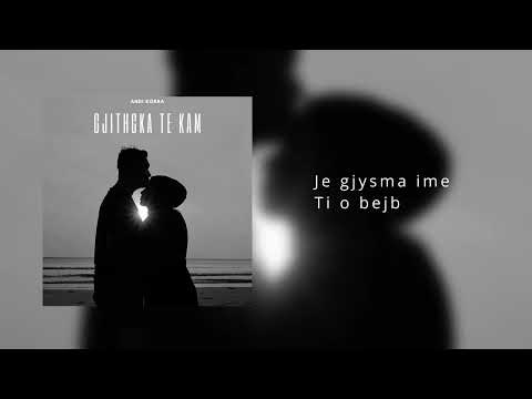 Andi Korra - Gjithcka te kam