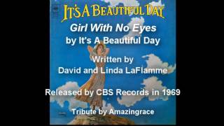 It&#39;s a Beautiful Day - Girl with no Eyes (with Lyrics)