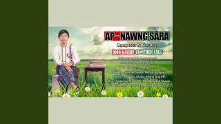 Download lagu AP-NAWNG SÃRA mp3 Download lagu AP-NAWNG SÃRA mp3