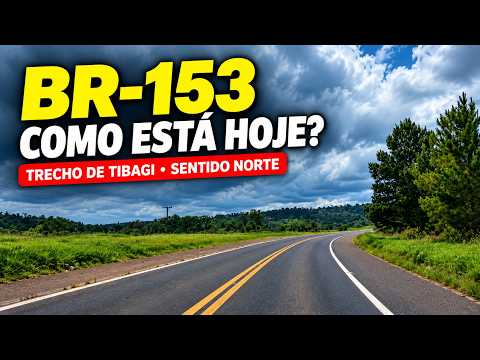 BR-153 no Paraná: Como Está a Rodovia a Partir de Tibagi, Sentido Norte?