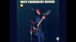 Roy Orbison - If Only For A While