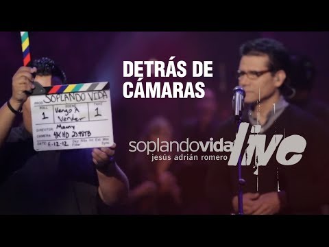 Behind the Scenes - Blowing Life: LIVE - Jesús Adrián Romero