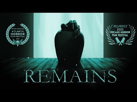 Remains (Short Horror Film)