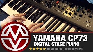 Video thumbnail for Yamaha CP73 Stage Piano… Quick Demo by Music Villa