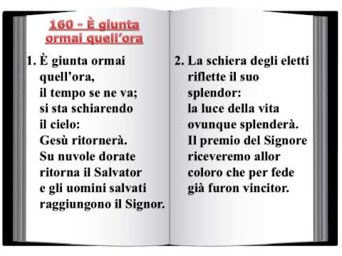 160 E' giunta ormai quell'ora - Innario Chiesa Cristiana Avventista del Settimo Giorno 2014