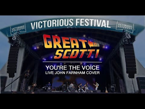 You're The Voice (John Farnham cover) - Great Scott! Live at Victorious Festival